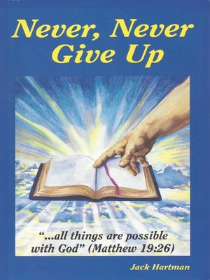 cover image of Never, Never Give Up